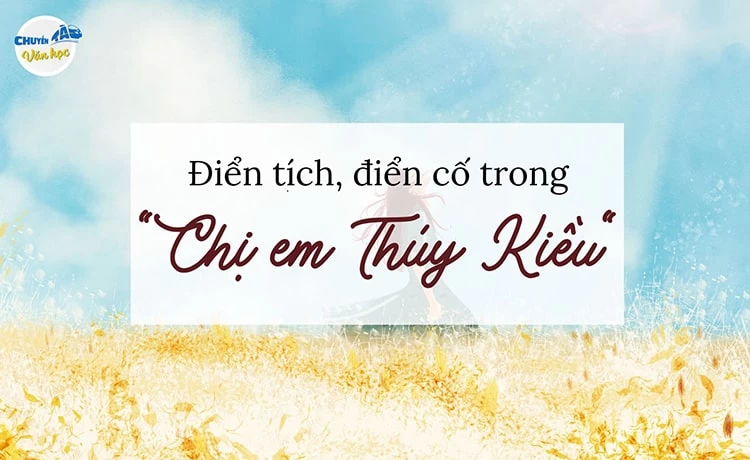 Điển tích, điển cố trong "Chị em Thúy Kiều"
