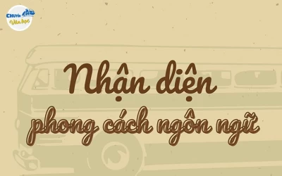Nhận diện phong cách ngôn ngữ